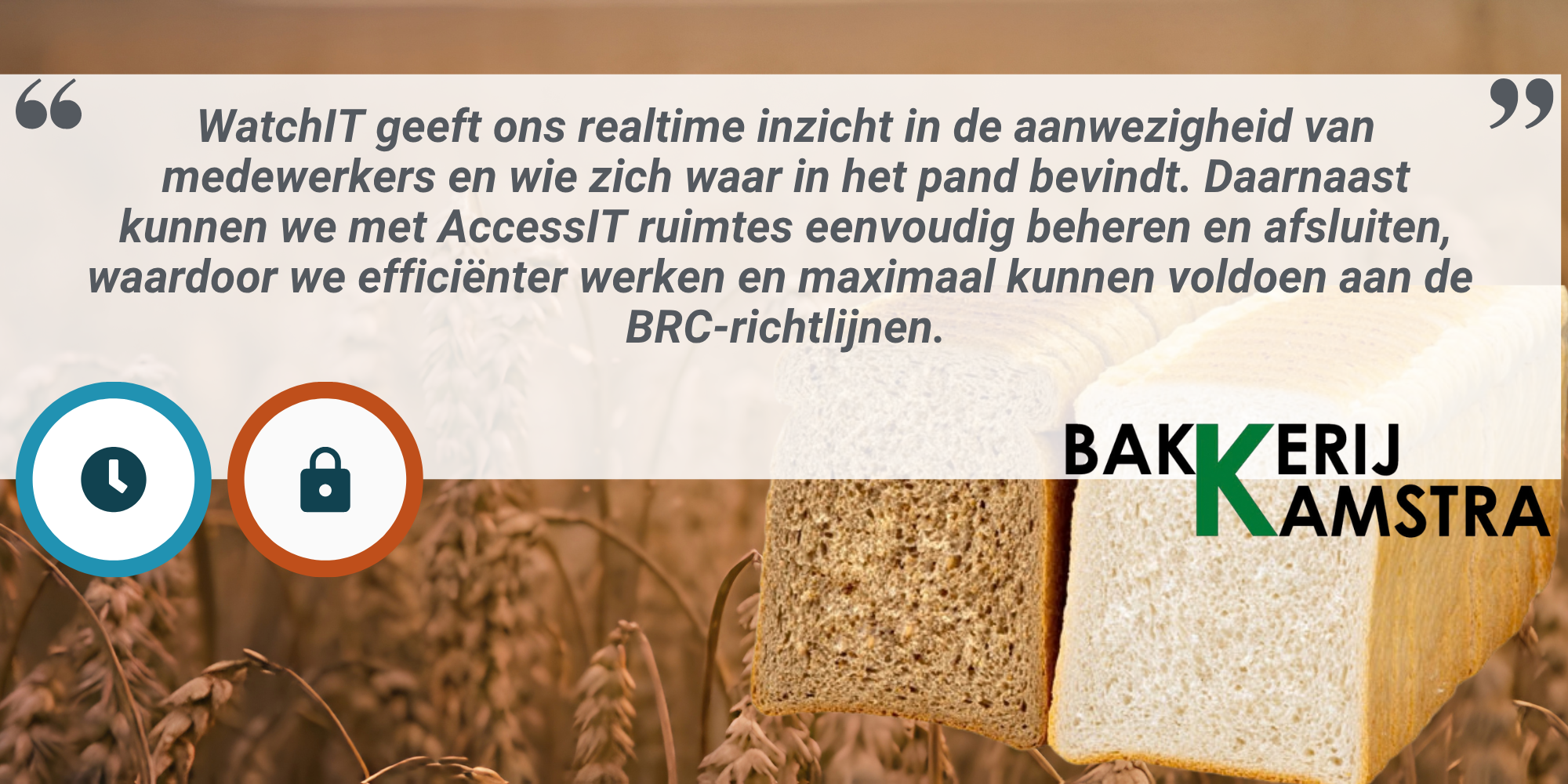 Klanttestimonial Bakkerij Kamstra over WatchIT Tijdregistratie en AccessIT Toegangscontrole